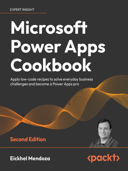 Title details for Microsoft Power Apps Cookbook by Eickhel Mendoza - Available